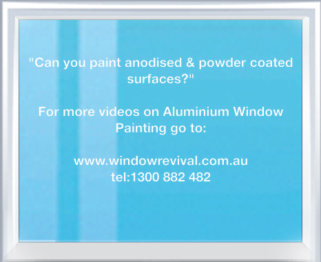 window restoration, aluminium window painting. Paint anodised and powder coated surfaces