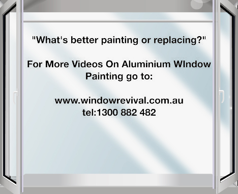 window restoration, aluminium window painting. replacement versus restoration