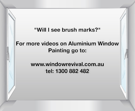  window restoration, aluminium window painting will I see brush marks on my window